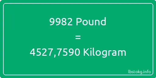 9982 Pound için Kilogram - 9982 Pound için Kilogram