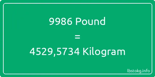 9986 Pound için Kilogram - 9986 Pound için Kilogram